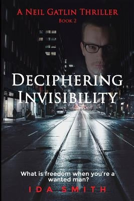 Deciphering Invisibility by Smith, Ida