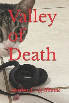 Valley of Death by Williams, Marisa L.