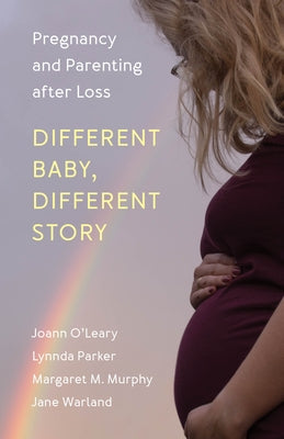 Different Baby, Different Story by O'Leary, Joann