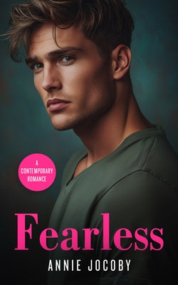 Fearless: New Adult Contemporary Romance - The Gallagher Family by Jocoby, Annie