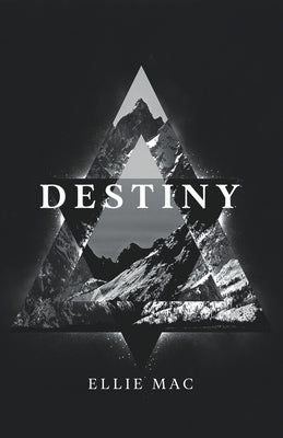 Destiny by Mac, Ellie