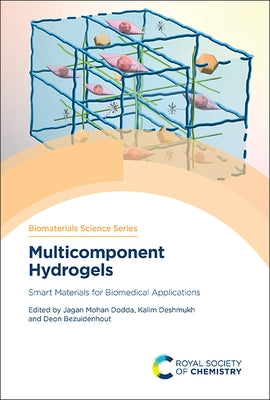 Multicomponent Hydrogels: Smart Materials for Biomedical Applications by Dodda, Jagan Mohan