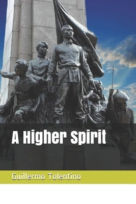 A Higher Spirit by Cruz, Percival Campoamor