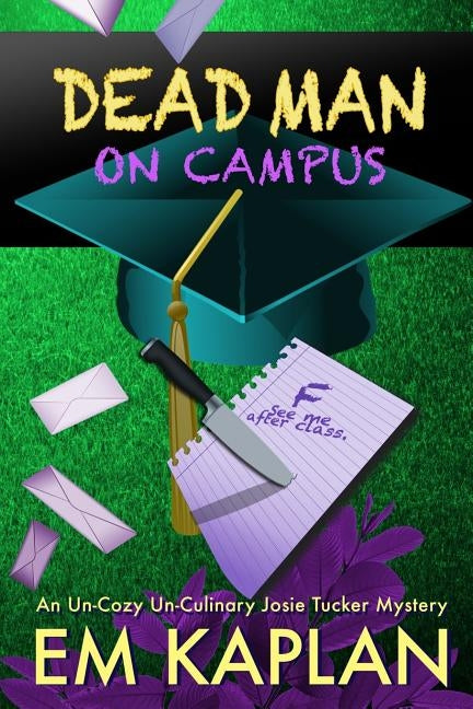 Dead Man on Campus by Kaplan, Em