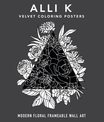 Velvet Coloring Posters: Modern Floral Frameable Wall Art by Koch, Alli