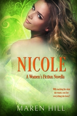Nicole: A New Adult Novel by Hill, Maren