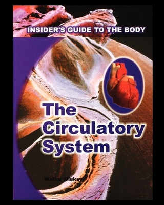 Circulatory System by Oleksy, Walter