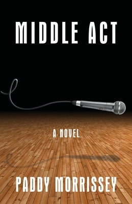 Middle Act by Morrissey, Paddy