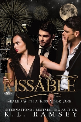 Kissable by Ramsey, K. L.