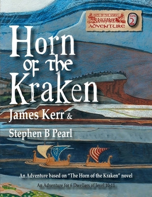 Horn of the Kraken: Adventure by Kerr, James