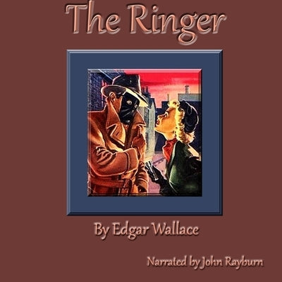 The Ringer by Wallace, Edgar