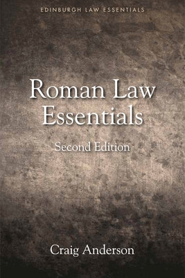 Roman Law Essentials by Anderson, Craig