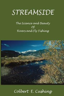Streamside by Cushing, Colbert E.