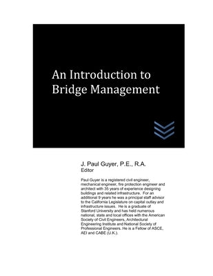 An Introduction to Bridge Management by Guyer, J. Paul