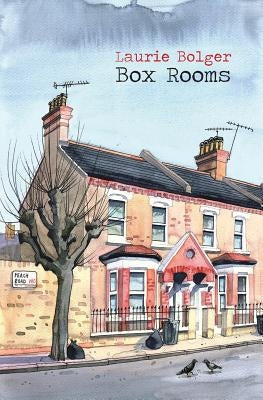 Box Rooms by Bolger, Laurie