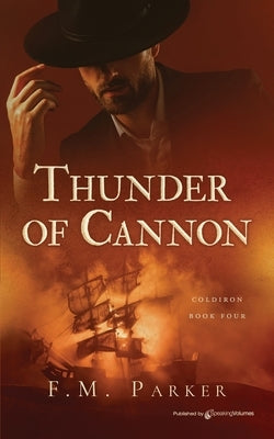 Thunder of Cannon by Parker, F. M.