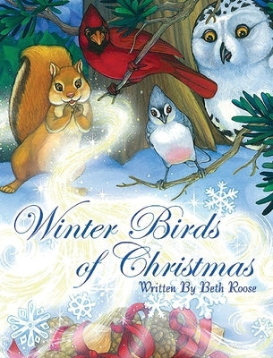 Winter Birds Of Christmas by Roose, Beth