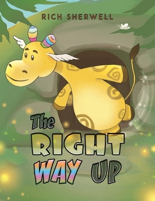 The Right Way Up by Sherwell, Rich