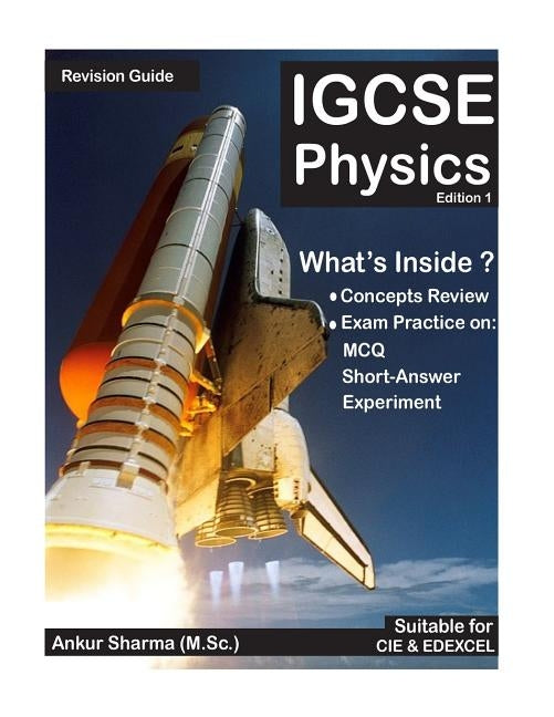 IGCSE Physics: IGCSE Physics Revision Guide by Sharma, Ankur