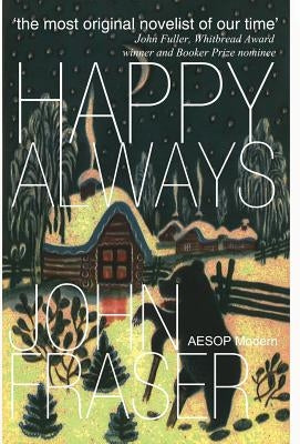Happy Always by Fraser, John