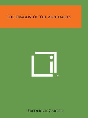 The Dragon of the Alchemists by Carter, Frederick