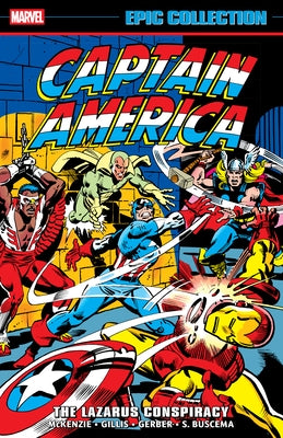 Captain America Epic Collection: The Lazarus Conspiracy by McKenzie, Roger