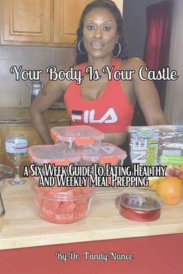 Your Body Is Your Castle by Nance, Tandy