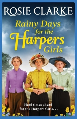 Rainy Days for the Harpers Girls by Clarke, Rosie