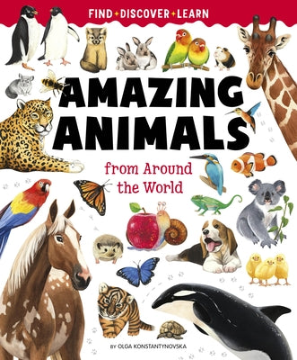 Big Book of Amazing Animals by Konstantinovskaya, Olga