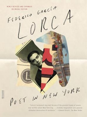 Poet in New York: Bilingual Edition by García Lorca, Federico