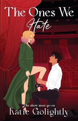 The Ones We Hate by Golightly, Katie