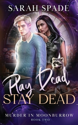 Play Dead, Stay Dead by Spade, Sarah