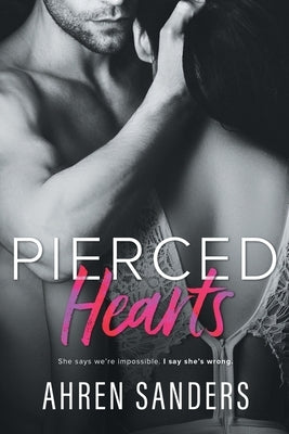 Pierced Hearts by Sanders, Ahren