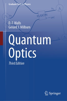 Quantum Optics by Walls, D. F.