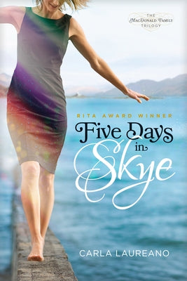 Five Days in Skye by Laureano, Carla
