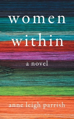 Women Within by Parrish, Anne Leigh
