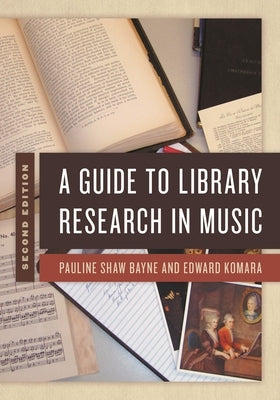 Guide to Library Research in Music by Bayne, Pauline Shaw