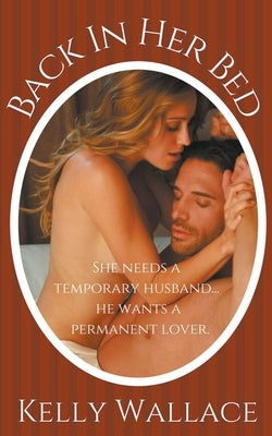 Back In Her Bed by Wallace, Kelly