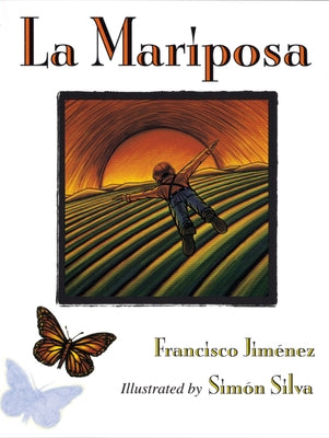 La Mariposa: The Butterfly (Spanish Edition) by Jiménez, Francisco