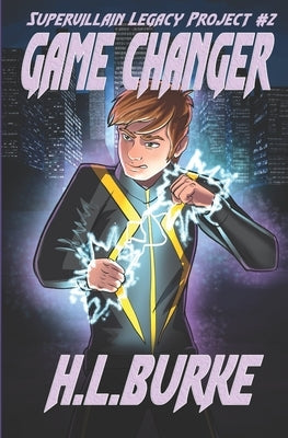 Game Changer by Burke, H. L.