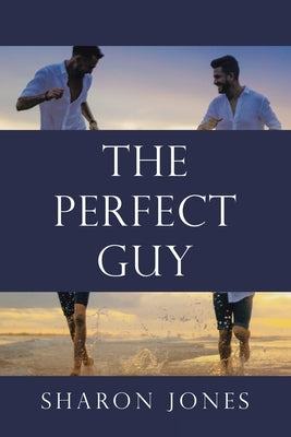 The Perfect Guy by Jones, Sharon