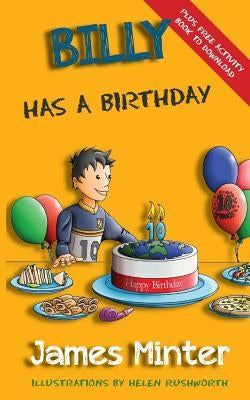 Billy Has A Birthday: Bullying by Minter, James