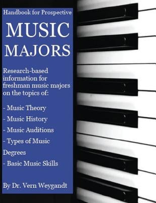 Handbook for Prospective Music Majors by Weygandt, Vern