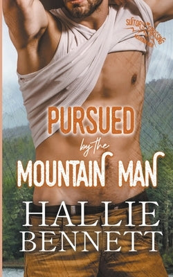Pursued by the Mountain Man by Bennett, Hallie