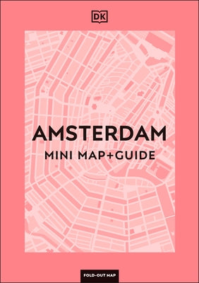 DK Amsterdam Mini Map and Guide by Dk Travel