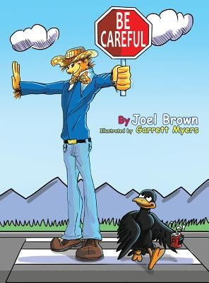 Be Careful by Brown, Joel