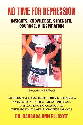 No Time for Depression by Ellicott, Barbara Ann