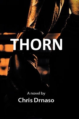 Thorn by Drnaso, Chris