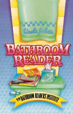 Uncle John's Bathroom Reader by Bathroom Readers' Institute