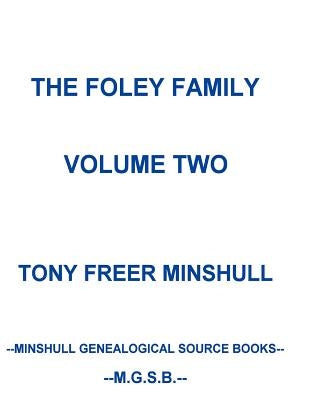 The Foley Family Volume Two by Minshull, Tony Freer